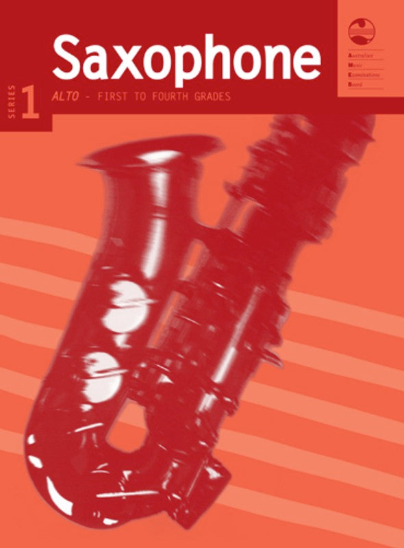 ALTO SAXOPHONE GRADE 1 TO 4 AMEB
