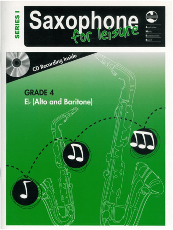 SAXOPHONE FOR LEISURE GRADE 4 E FLAT BK/CD SER 1