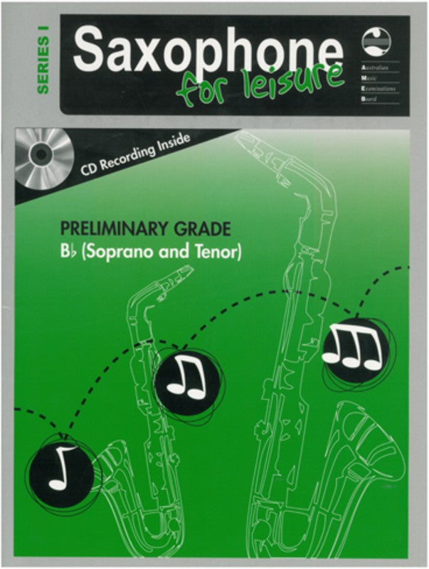 SAXOPHONE FOR LEISURE PRELIM B FLAT BK/CD  SER 1