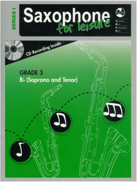 SAXOPHONE FOR LEISURE GRADE 3 B FLAT BK/CD SER 1