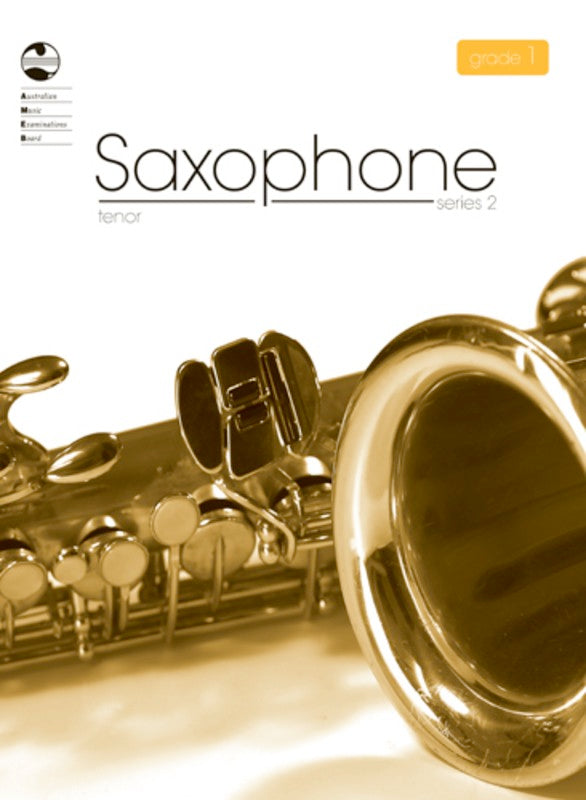 TENOR SAXOPHONE GRADE 1 SERIES 2 AMEB