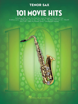 101 MOVIE HITS FOR TENOR SAX
