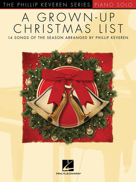 A GROWN UP CHRISTMAS LIST PHILLIP KEVEREN SERIES