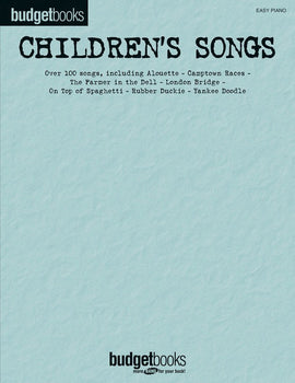 BUDGET BOOKS CHILDRENS SONGS EASY PIANO