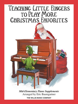 TEACHING LITTLE FINGERS MORE CHRISTMAS FAVORITES