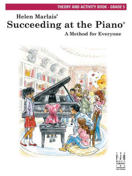 SUCCEEDING AT THE PIANO GR 5 THEORY & ACTIVITY