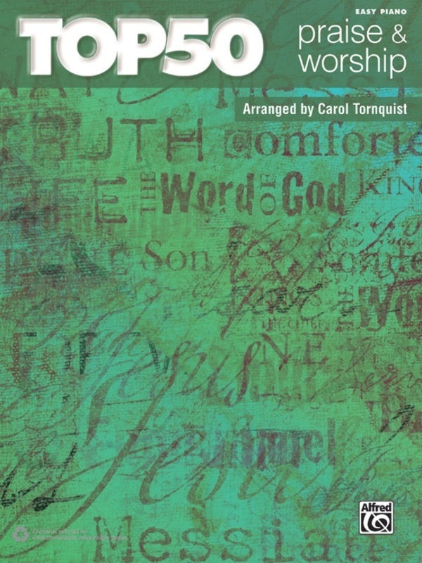 TOP 50 PRAISE & WORSHIP EASY PIANO ARR TORNQUIST
