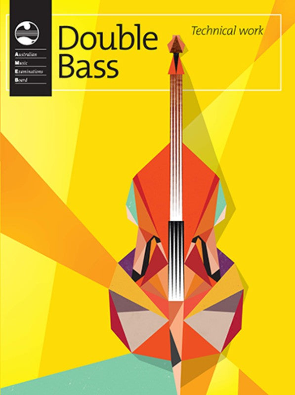 DOUBLE BASS TECHNICAL WORKBOOK 2013 AMEB