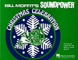 Soundpower Christmas Celebration - Bill Moffit
