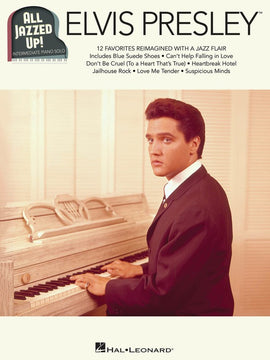 ELVIS PRESLEY - ALL JAZZED UP! PIANO SOLO