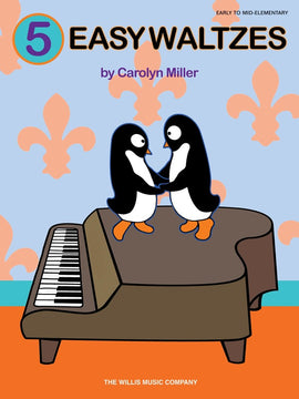 CAROLYN MILLER - 5 EASY WALTZES FOR PIANO