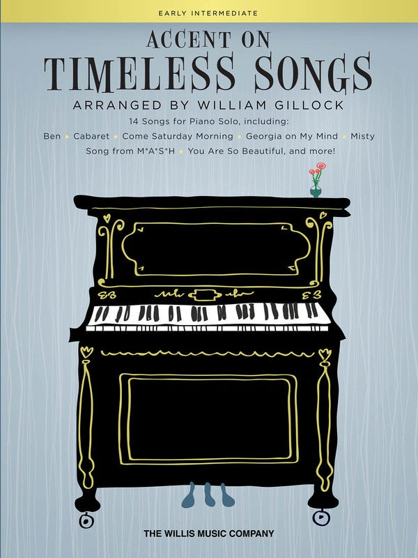 ACCENT ON TIMELESS SONGS FOR PIANO ARR GILLOCK