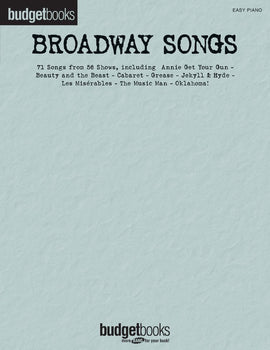 BUDGET BOOKS BROADWAY SONGS EASY PIANO