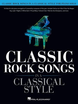 Classic Rock Songs in a Classical Style