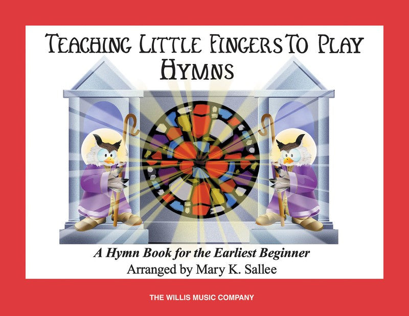 TEACHING LITTLE FINGERS TO PLAY HYMNS