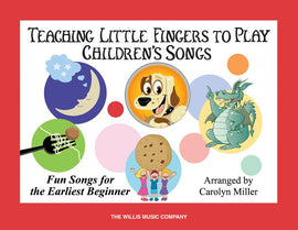 TEACHING LITTLE FINGERS TO PLAY CHILDRENS SONGS