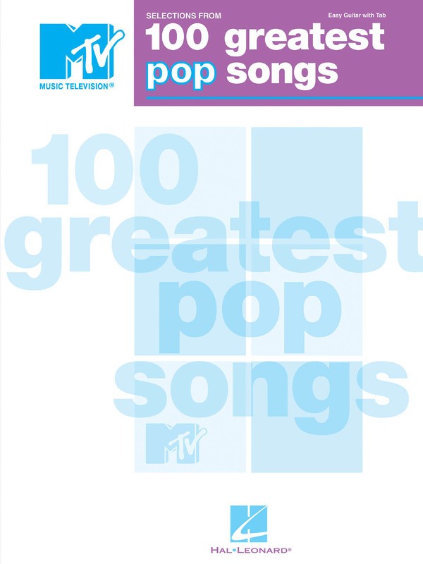 MTV 100 GREATEST POP SONGS EASY GUITAR W/ TAB