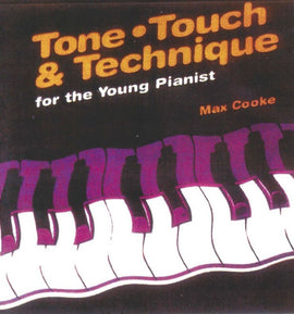 TONE TOUCH AND TECHNIQUE YOUNG PIANIST