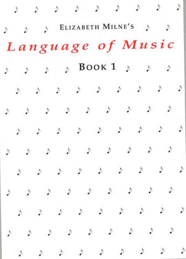 LANGUAGE OF MUSIC BK 1