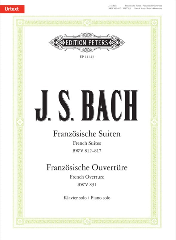 FRENCH SUITES BWV 812817 & FRENCH OVERTURE BWV 831
