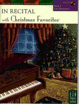 In Recital® with Christmas Favorites, Book 3