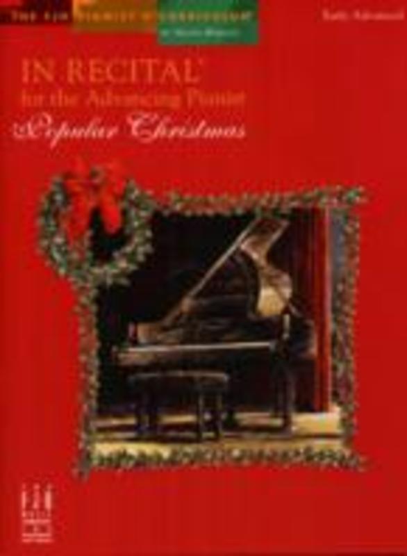In Recital® for the Advancing Pianist, Popular Christmas