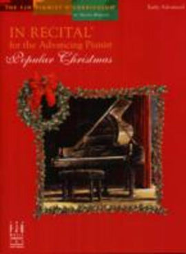 In Recital® for the Advancing Pianist, Popular Christmas