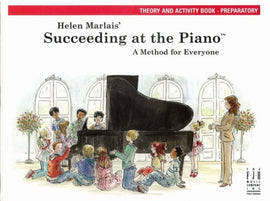 SUCCEEDING AT THE PIANO 2ND EDITION PREP THEORY & ACTIVITY