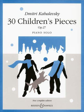 KABELEVSKY 30 CHILDRENS PIECES PIANO OP 27 COMPLETE