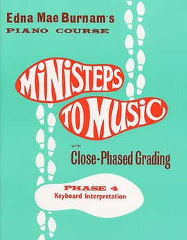 MINISTEPS TO MUSIC PHASE 4